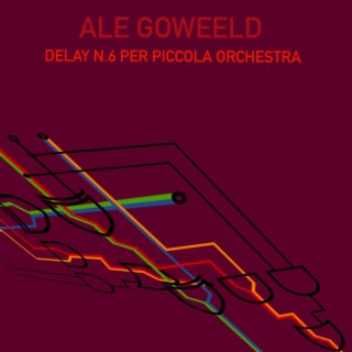 Delay N.6 Per Piccola Orchestra