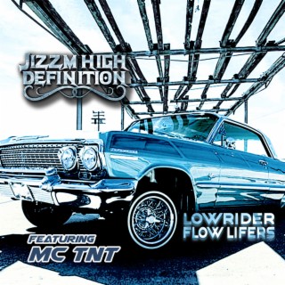 Lowrider Flow Lifers