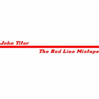 The Red Line Mixtape