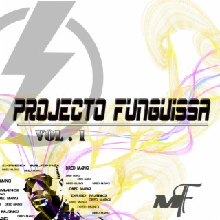 Projecto Funguissa, Vol. 1