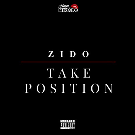 Take Position ft. Zido | Boomplay Music