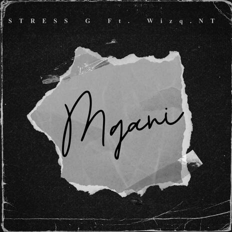 Mgani (feat. Wizq.NT) | Boomplay Music