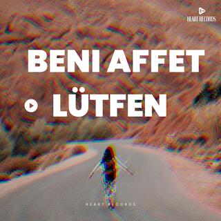 Beni Affet Lütfen