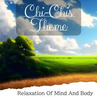 Relaxation Of Mind And Body