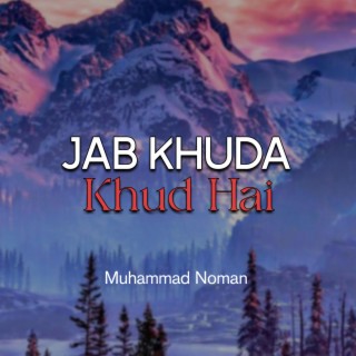 Jab Khuda Khud Hai