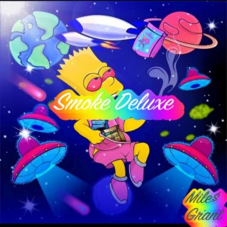 Smoke Deluxe
