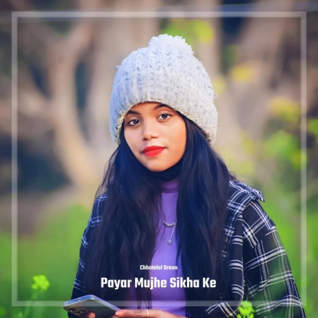 Payar Mujhe Sikha Ke | Boomplay Music