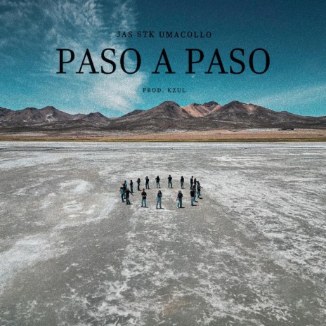 Paso a Paso ft. Jas STK Umacollo | Boomplay Music