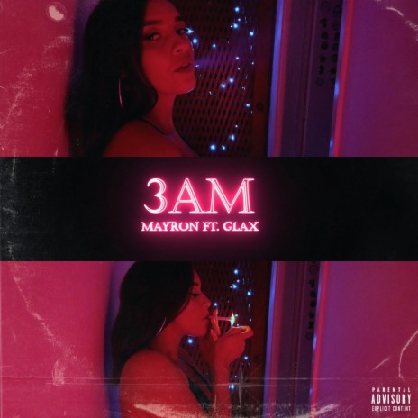 3 AM ft. Glaxdow & BRANCO | Boomplay Music