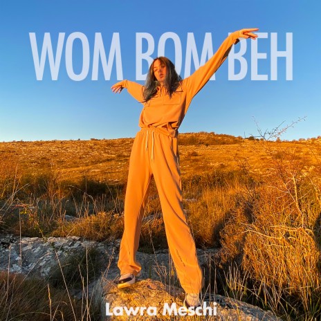 WOM BOM BEH | Boomplay Music