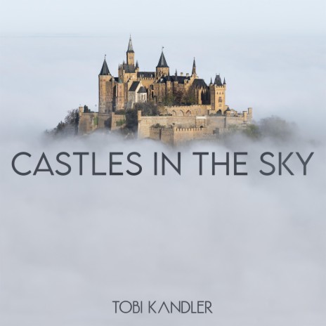 Castles in the Sky | Boomplay Music