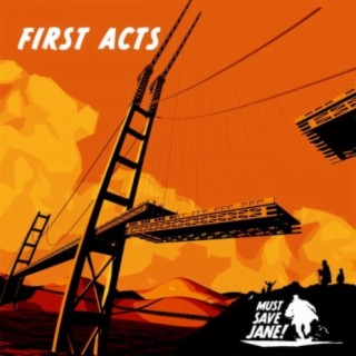 First Acts