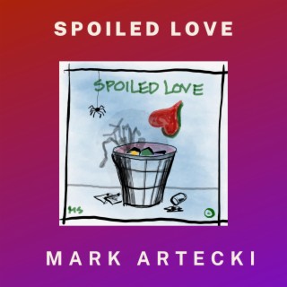 SPOILED LOVE