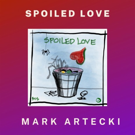 SPOILED LOVE | Boomplay Music