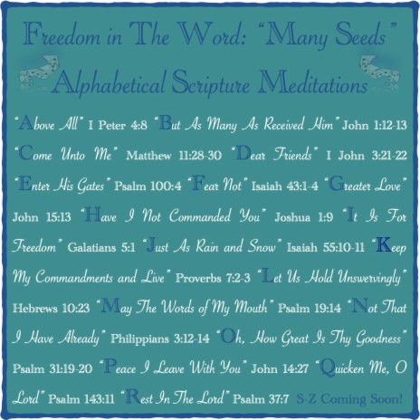 FITW: Many Seeds (A through R) Alphabetical Scripture Meditations