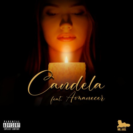 Candela ft. Amanecer | Boomplay Music