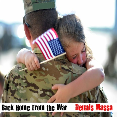 Back Home from the War | Boomplay Music