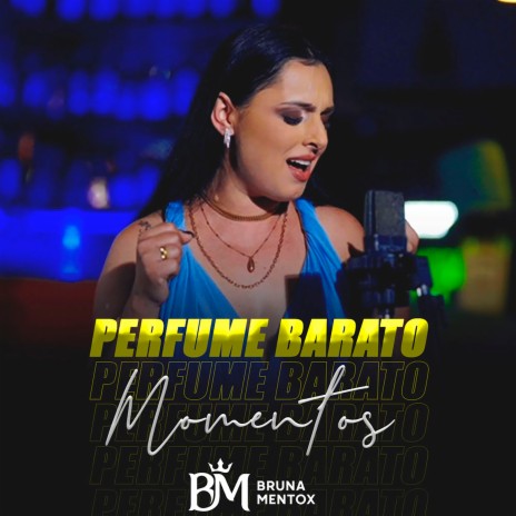 Perfume Barato (Momentos) | Boomplay Music