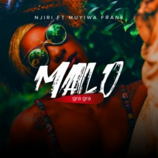 Ma Lo (Gra Gra) (feat. Muyiwa Frank)