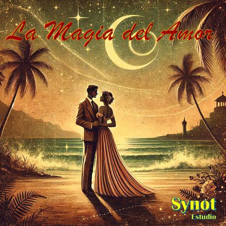 LA MAGIA DEL AMOR | Boomplay Music