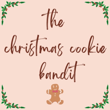 The Christmas Cookie Bandit