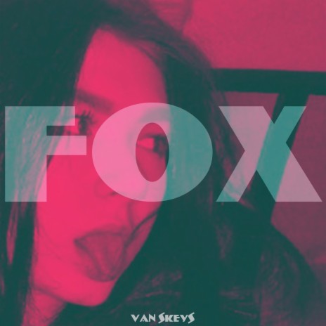 Fox | Boomplay Music