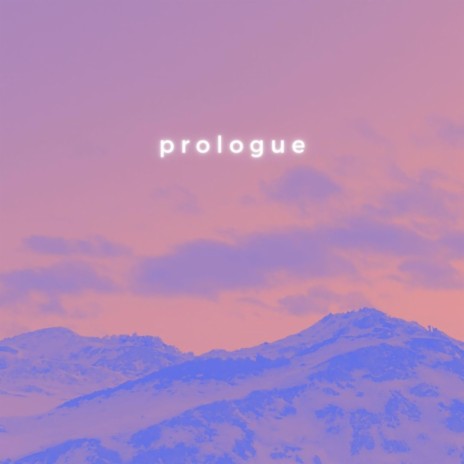 prologue | Boomplay Music
