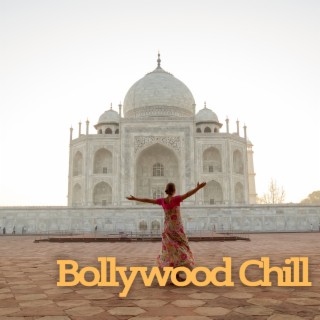 Bollywood Chill - Calming Rhythms