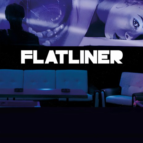 Flatliner