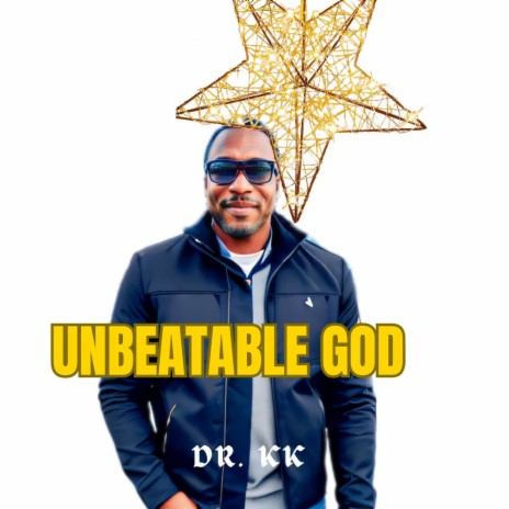 Unbeatable God | Boomplay Music