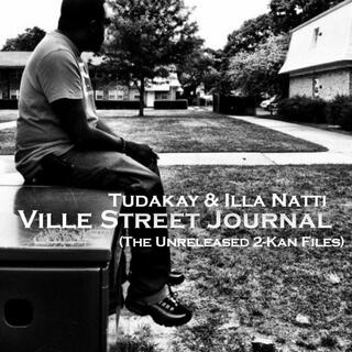 Ville Street Journal (The Unreleased 2-Kan Files