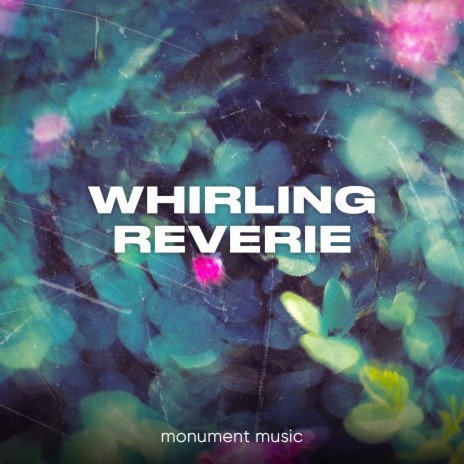 Whirling Reverie