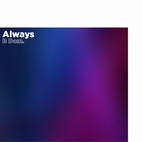 Always | Boomplay Music