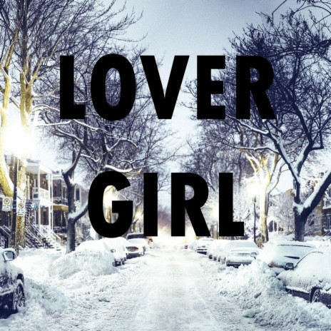 Lover Girl ft. Zzz