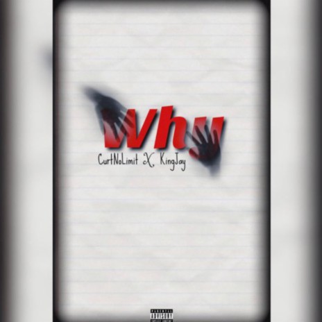WHY ft. Kingjay1255 | Boomplay Music