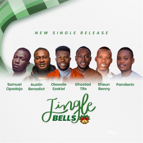 Jingle bells ft. Sheun Benny, Austin Benedict, Samuel Opadoja, Olawale Ezekiel & Pamilerin | Boomplay Music
