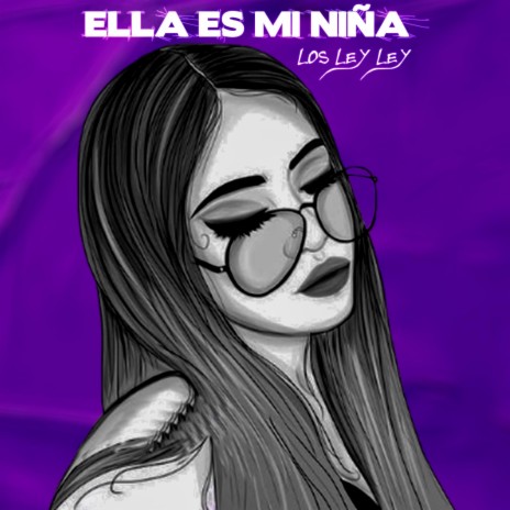 Ella es mi niña | Boomplay Music