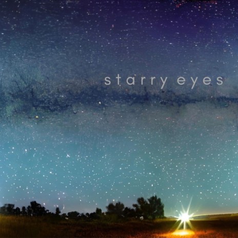 starry eyes | Boomplay Music