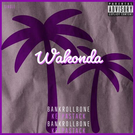 Wakonda ft. Keepastack | Boomplay Music