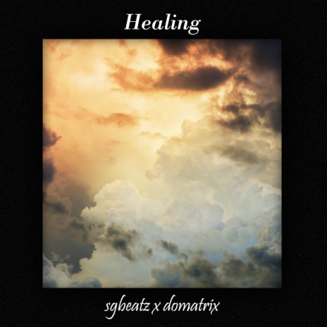 Healing ft. Domatrix | Boomplay Music