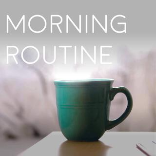 Morning Routine