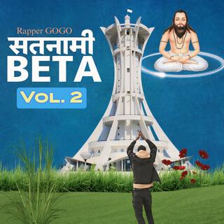 Satnami Beta, Vol. 2