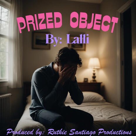 Prized Object ft. Ruthie Santiago | Boomplay Music