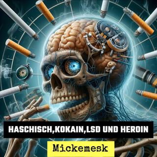 Haschisch,Kokain,LSD Und Heroin