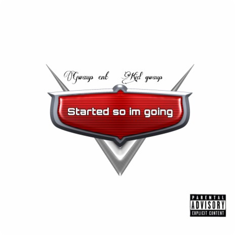 Started so im going | Boomplay Music