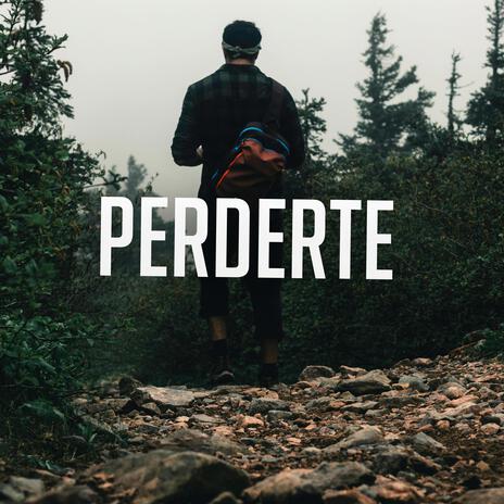 Perderte | Boomplay Music