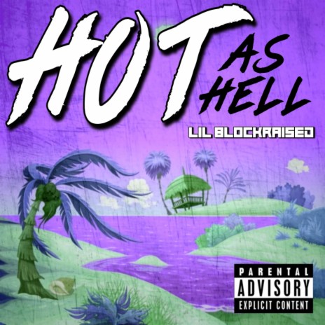 Hot As Hell | Boomplay Music