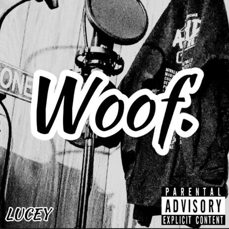 WOOF. | Boomplay Music