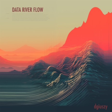 Data River Flow | Boomplay Music