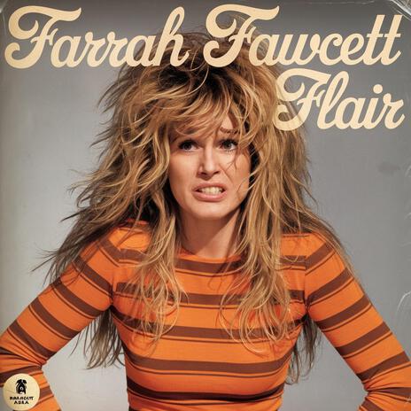 Farrah Fawcett Flair | Boomplay Music